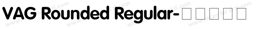 VAG Rounded Regular字体转换